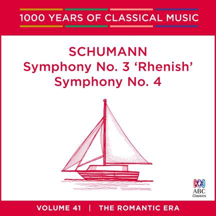 Schumann - Symphonies 3 & 4: Vol. 41