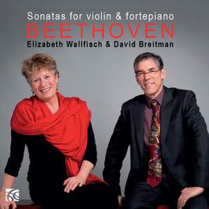 Beethoven: The Sonatas for violin & fortepiano Nos. 6-10