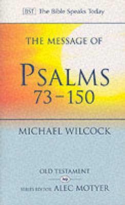 Message of Psalms 73-150, The