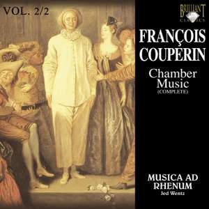 Couperin: Chamber Music (Complete), Vol. 2/2