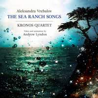 Vrebalov: The Sea Ranch Songs