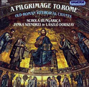 A Pilgrimage to Rome, Old-Roman Liturgical Chants