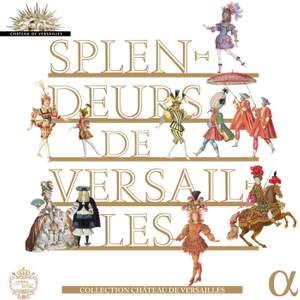 Splendeurs de Versailles