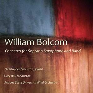 William Bolcom: Concerto for Soprano Saxophone and Band