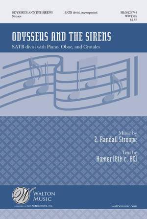 Z. Randall Stroope: Odysseus and the Sirens