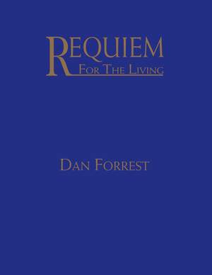 Dan Forrest: Requiem for the Living