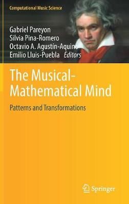 The Musical-Mathematical Mind: Patterns and Transformations