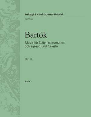 Béla Bartók: Music for String Instruments, Percussion and Celesta BB 114