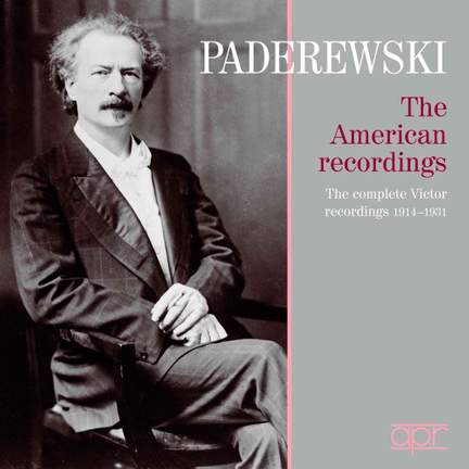 Paderewski: The American Recordings