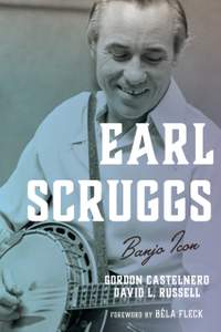 Earl Scruggs: Banjo Icon