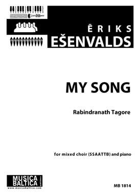 Esenvalds, Eriks: My Song (vocal score, SSAATTB)