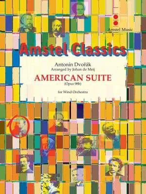 Antonín Dvořák: American Suite (opus 98b)