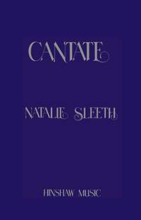 Natalie Sleeth: Cantate