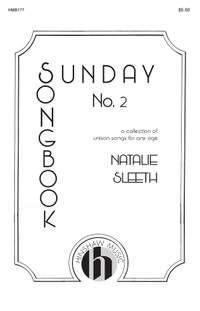 Natalie Sleeth: Sunday Songbook II