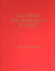 Mack Wilberg: I'll Speak the Honors of My King