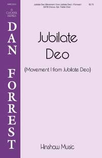 Dan Forrest: Jubilate Deo