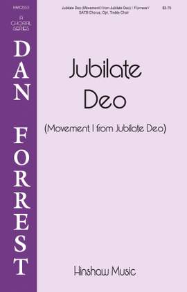 Dan Forrest: Jubilate Deo