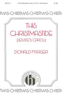 Donald Fraser: This Christmastide (Jessye's Carol)