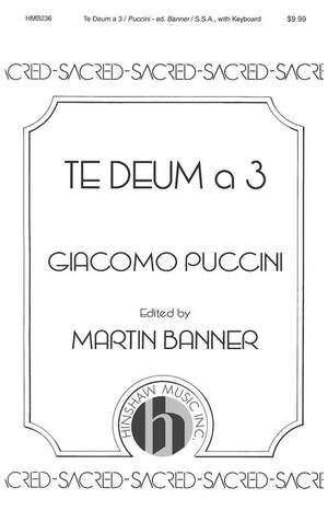 Giacomo Puccini: Te Deum A 3