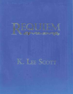 K. Lee Scott: Requiem