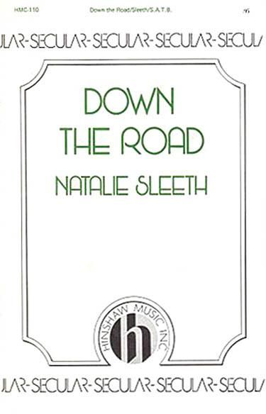 Natalie Sleeth: Down The Road
