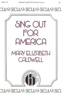 Mary Elizabeth Caldwell: Sing Out for America