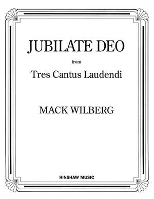 Mack Wilberg: Jubilate Deo