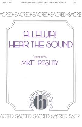 William Moore: Alleluia! Hear The Sound