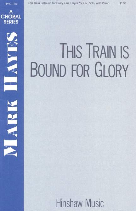 This Train Is Bound for Glory
