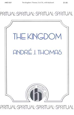Andre J. Thomas: The Kingdom