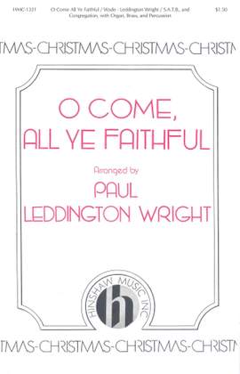 John Francis Wade: O Come All Ye Faithful