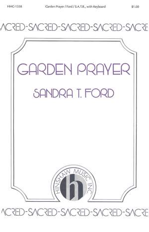 Sandra T. Ford: Garden Prayer