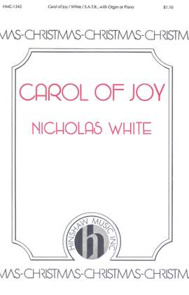 Nicholas White: Carol Of Joy
