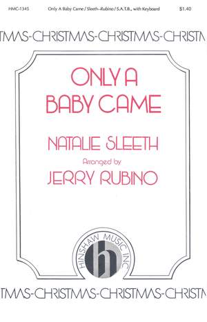 Natalie Sleeth: Only a Baby Came