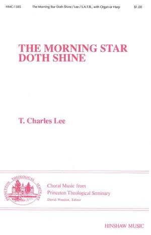 T. Charles Lee: The Morning Star Doth Shine