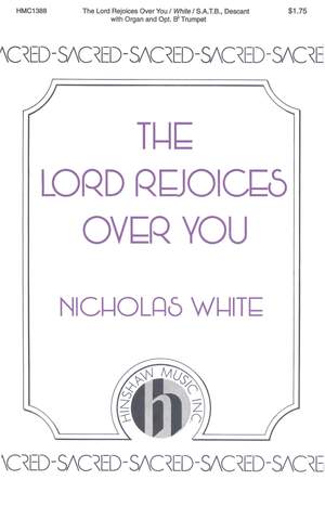 Nicholas White: The Lord Rejoices Over You