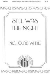 Nicholas White: Still Was the Night