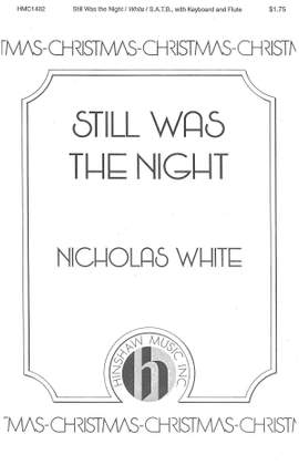 Nicholas White: Still Was the Night