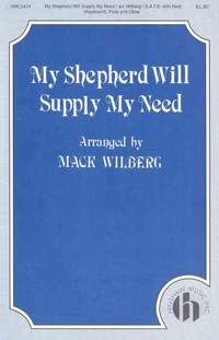 My Shepherd Will Supply My Need