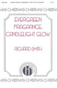 Richard Smith: Evergreen Fragrance, Candlelight Glow