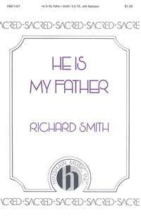 Richard Smith: He Is My Father