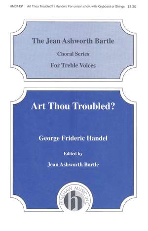 Georg Friedrich Händel: Art Thou Troubled