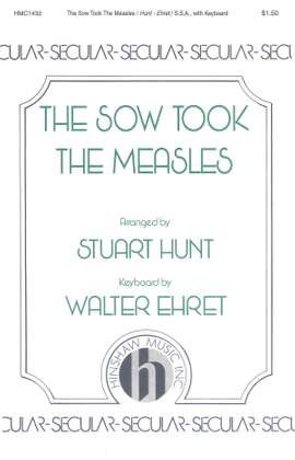 Walter Ehret: The Sow Took the Measles