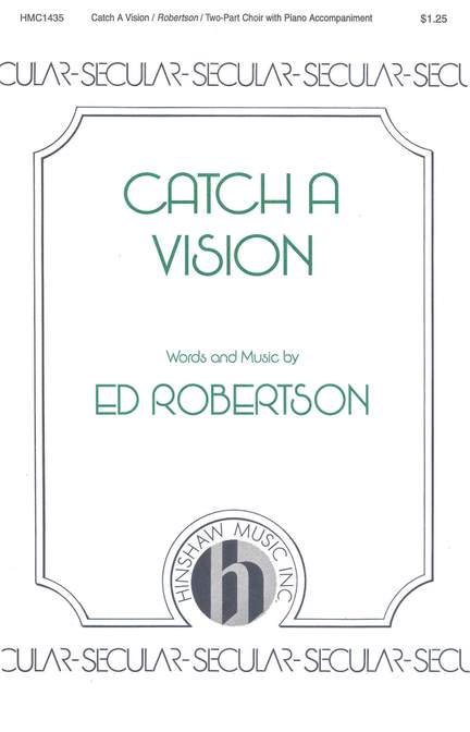Edwin Robertson: Catch A Vision