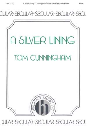 Thomas Cunningham: A Silver Lining
