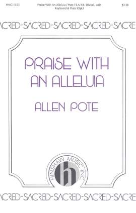 Allen Pote: Praise with an Alleluia
