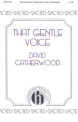 David Catherwood: That Gentle Voice