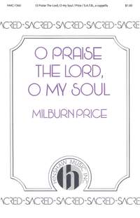 Milburn Price: O Praise the Lord, O My Soul