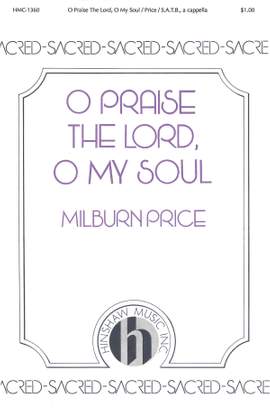 Milburn Price: O Praise the Lord, O My Soul
