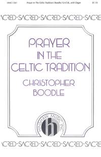 Christopher Boodle: Prayer in the Celtic Tradition